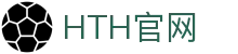 华体会 (hth)官网 - 品牌官网与SPORTS入口